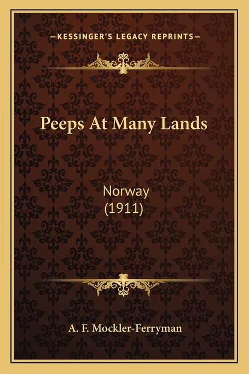 Peeps At Many Lands: Norway (1911) (Paperback)