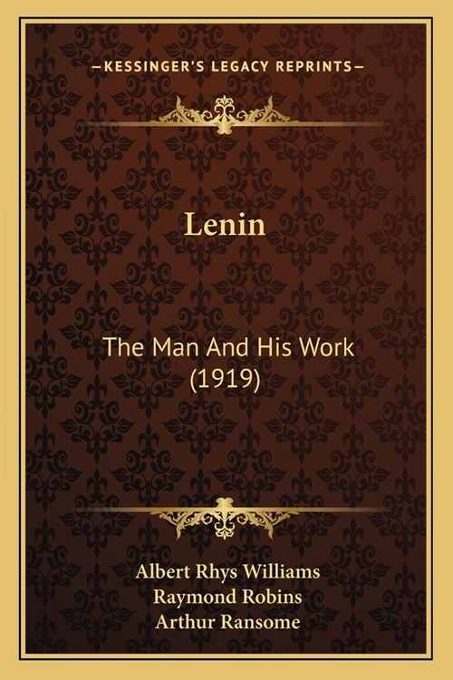 Lenin: The Man And His Work (1919) (Paperback)