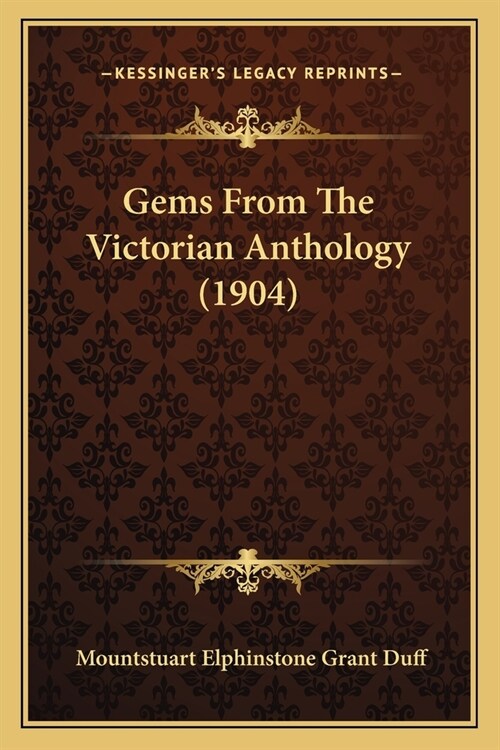 Gems From The Victorian Anthology (1904) (Paperback)