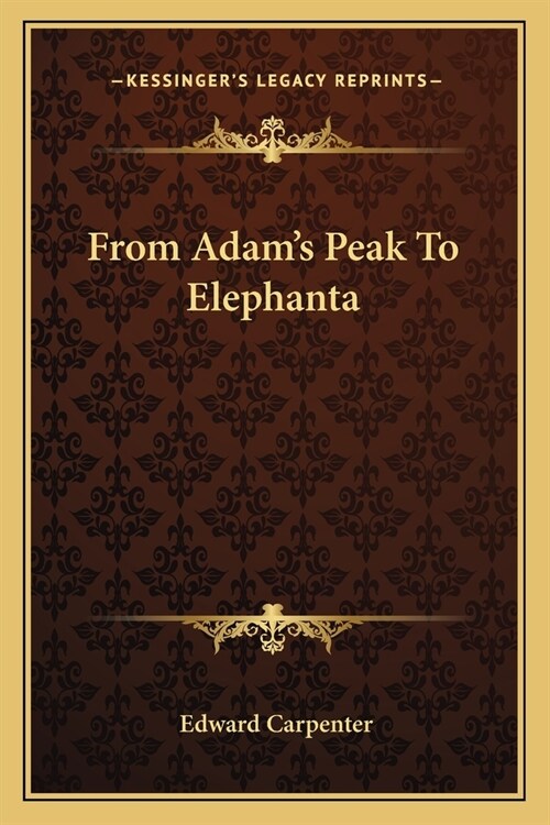 From Adams Peak To Elephanta (Paperback)