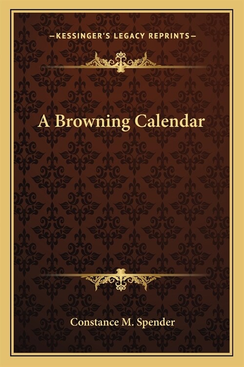 A Browning Calendar (Paperback)