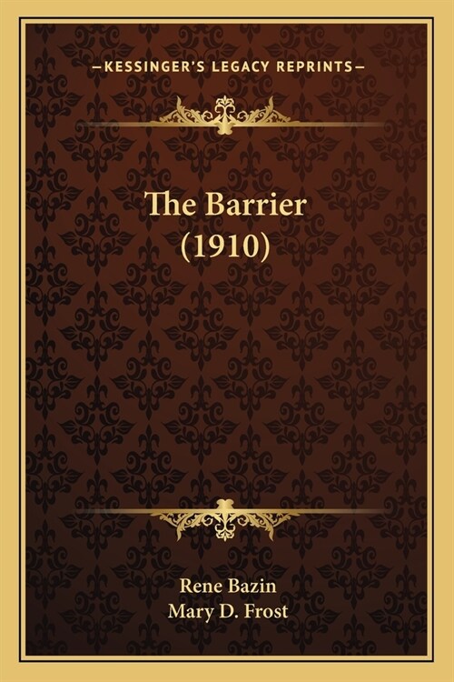 The Barrier (1910) (Paperback)