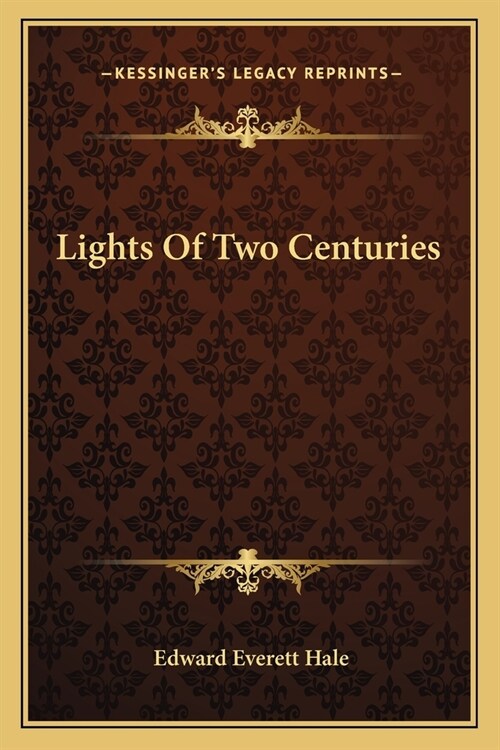 Lights Of Two Centuries (Paperback)