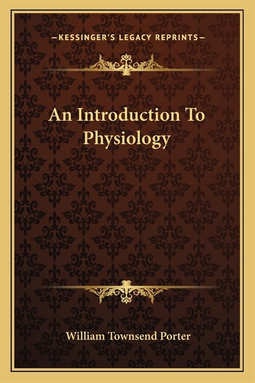 An Introduction To Physiology (Paperback)