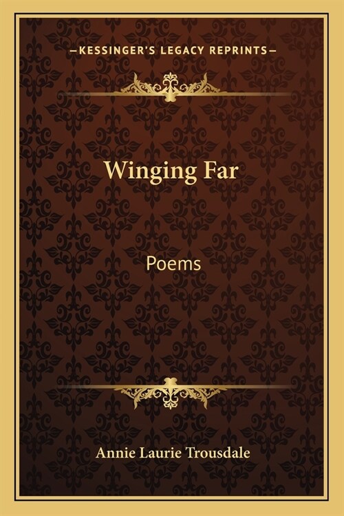 Winging Far: Poems (Paperback)