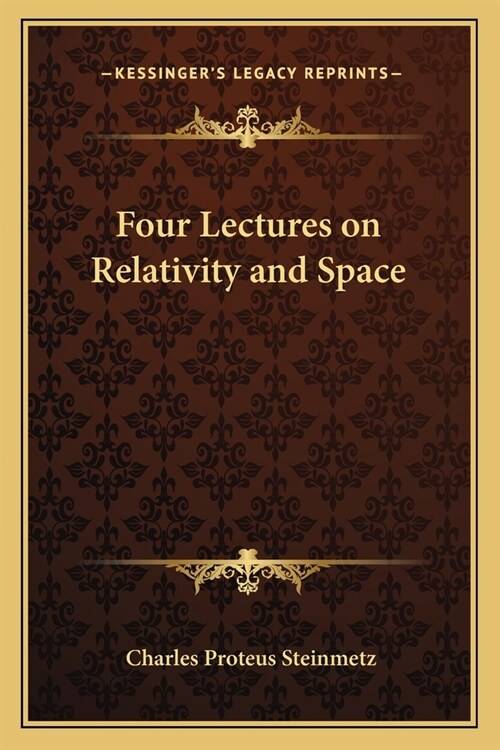 Four Lectures on Relativity and Space (Paperback)