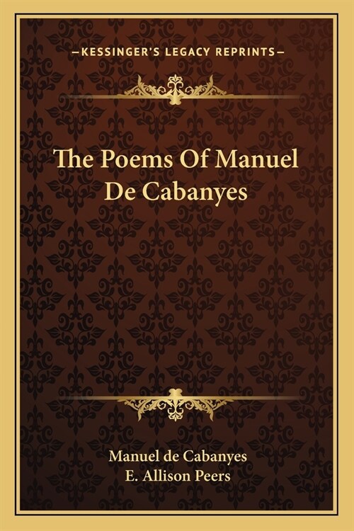 The Poems Of Manuel De Cabanyes (Paperback)