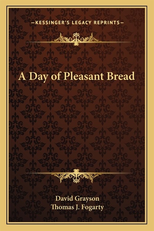 A Day of Pleasant Bread (Paperback)
