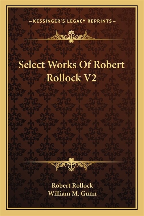 Select Works Of Robert Rollock V2 (Paperback)