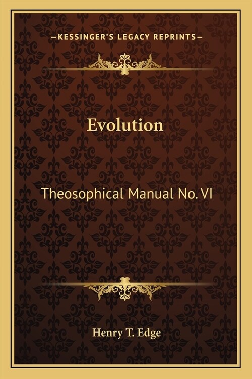 Evolution: Theosophical Manual No. VI (Paperback)