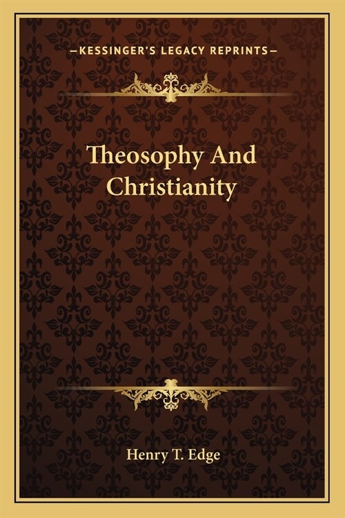 Theosophy And Christianity (Paperback)