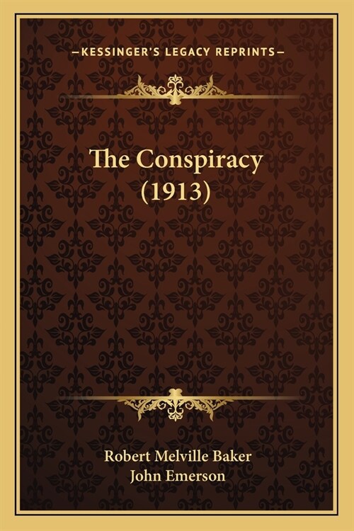 The Conspiracy (1913) (Paperback)