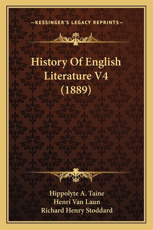 History Of English Literature V4 (1889) (Paperback)