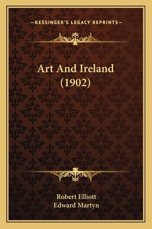 Art And Ireland (1902) (Paperback)