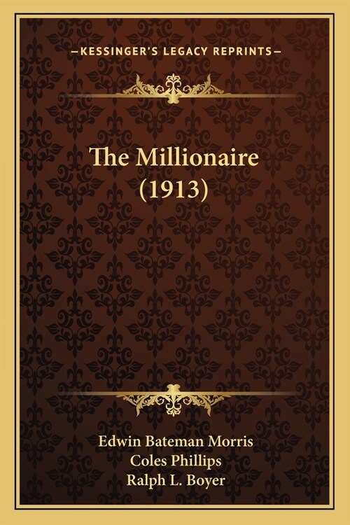 The Millionaire (1913) (Paperback)