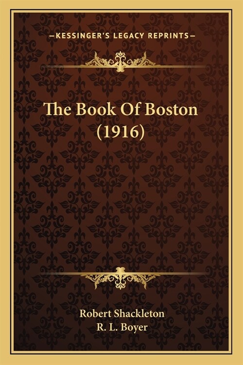 The Book Of Boston (1916) (Paperback)