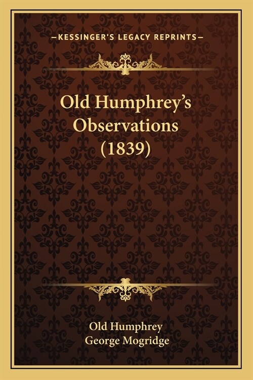 Old Humphreys Observations (1839) (Paperback)