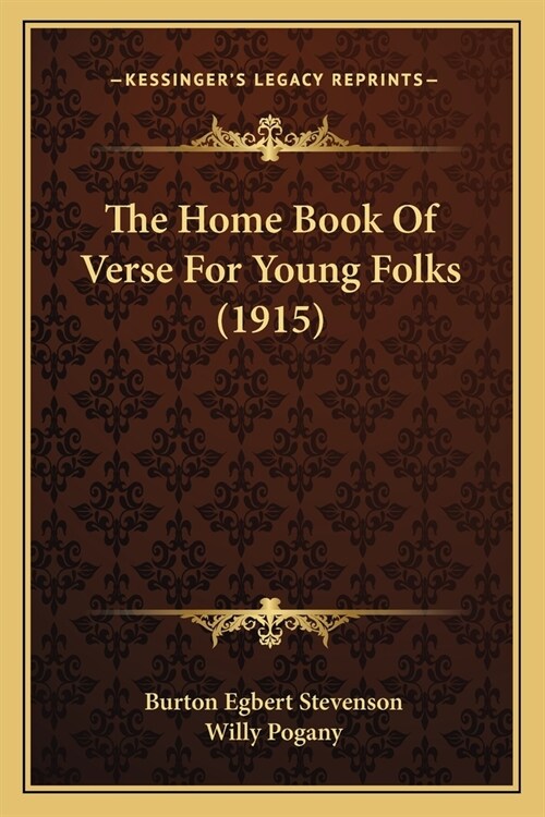 The Home Book Of Verse For Young Folks (1915) (Paperback)