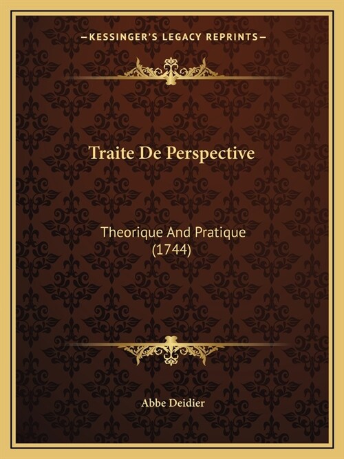 Traite De Perspective: Theorique And Pratique (1744) (Paperback)