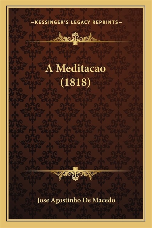 A Meditacao (1818) (Paperback)