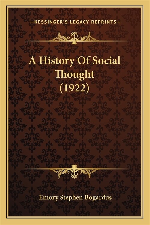 A History Of Social Thought (1922) (Paperback)