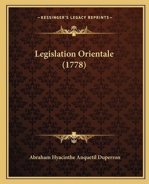 Legislation Orientale (1778) (Paperback)