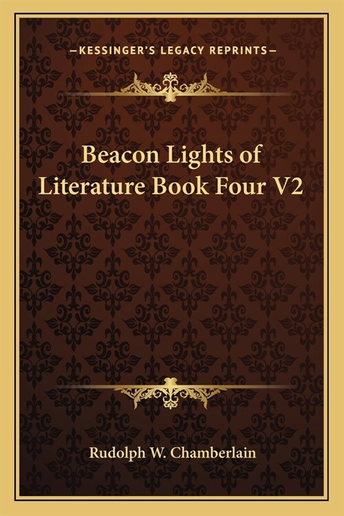 Beacon Lights of Literature Book Four V2 (Paperback)