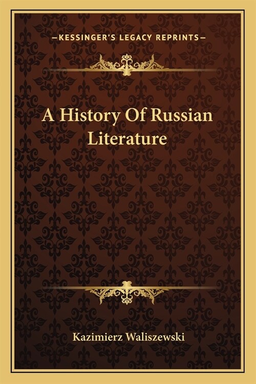 A History Of Russian Literature (Paperback)