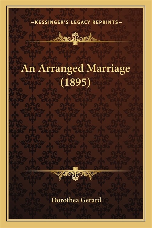 An Arranged Marriage (1895) (Paperback)