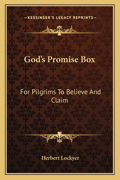 Gods Promise Box: For Pilgrims To Believe And Claim (Paperback)