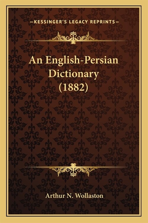 An English-Persian Dictionary (1882) (Paperback)