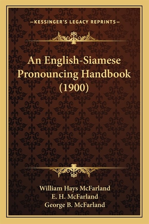 An English-Siamese Pronouncing Handbook (1900) (Paperback)