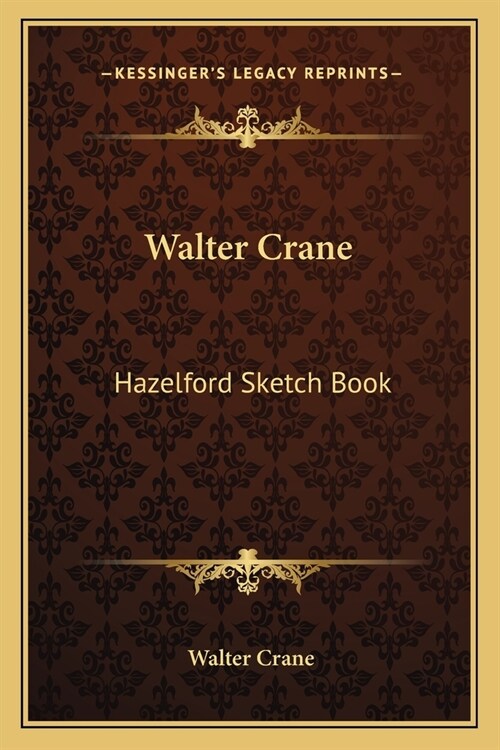 Walter Crane: Hazelford Sketch Book (Paperback)
