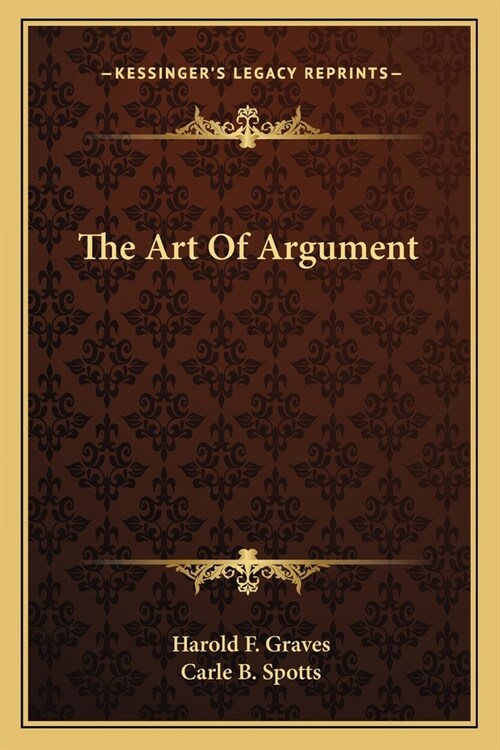 The Art Of Argument (Paperback)