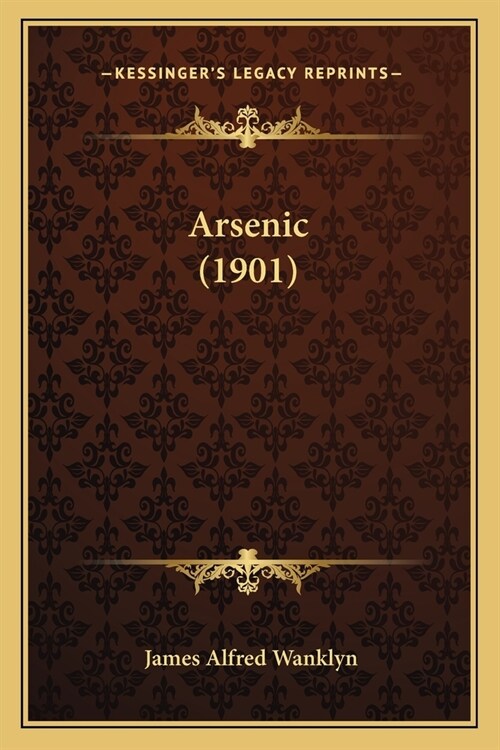 Arsenic (1901) (Paperback)