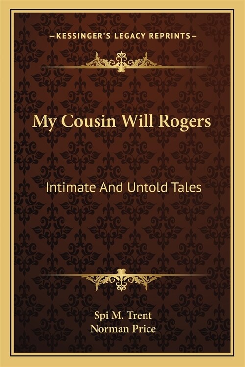 My Cousin Will Rogers: Intimate And Untold Tales (Paperback)