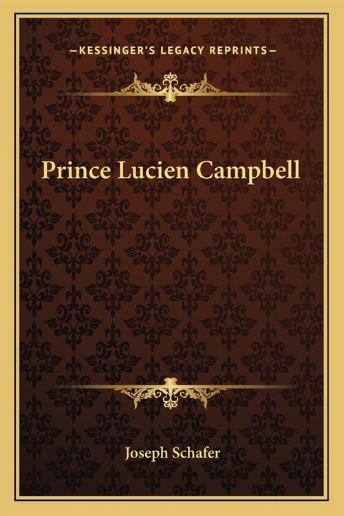 Prince Lucien Campbell (Paperback)