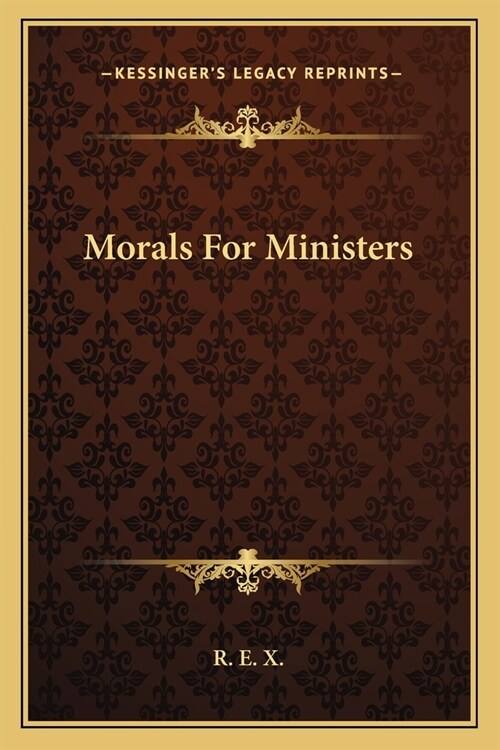 Morals For Ministers (Paperback)