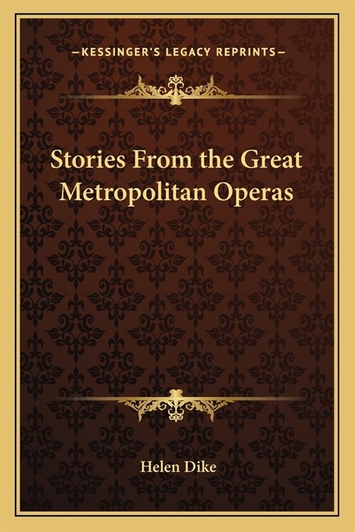 Stories From the Great Metropolitan Operas (Paperback)