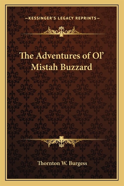 The Adventures of Ol Mistah Buzzard (Paperback)