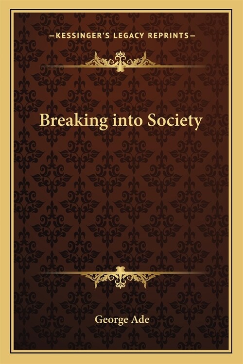 Breaking into Society (Paperback)