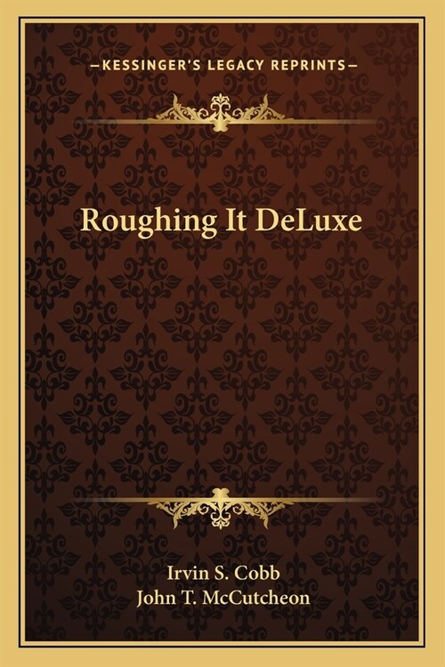 Roughing It DeLuxe (Paperback)