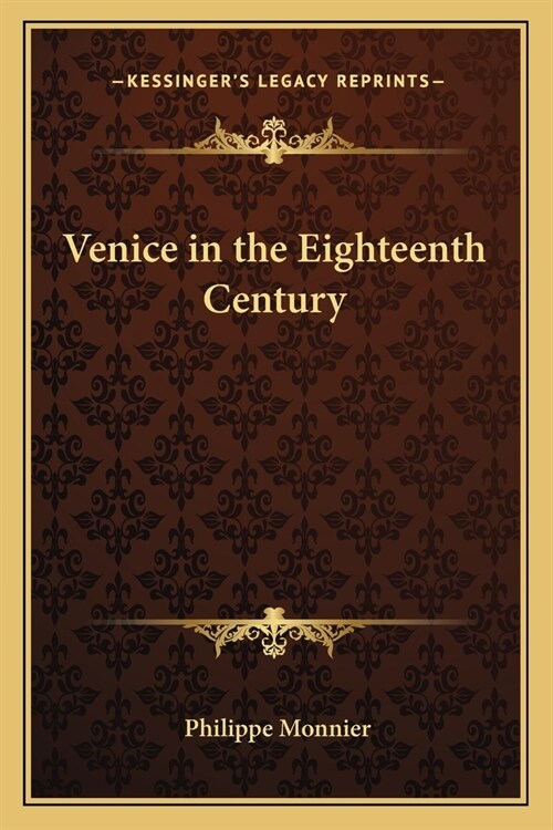 Venice in the Eighteenth Century (Paperback)