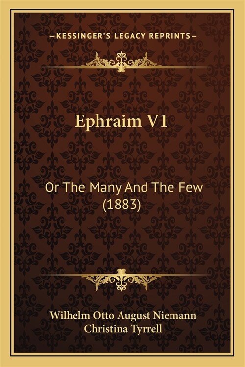 Ephraim V1: Or The Many And The Few (1883) (Paperback)