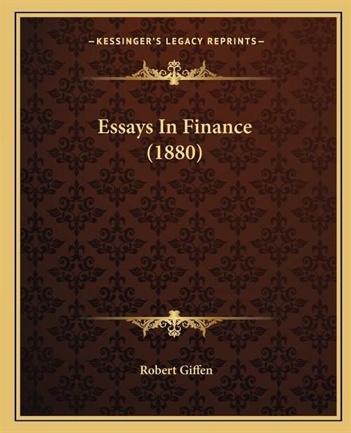 Essays In Finance (1880) (Paperback)