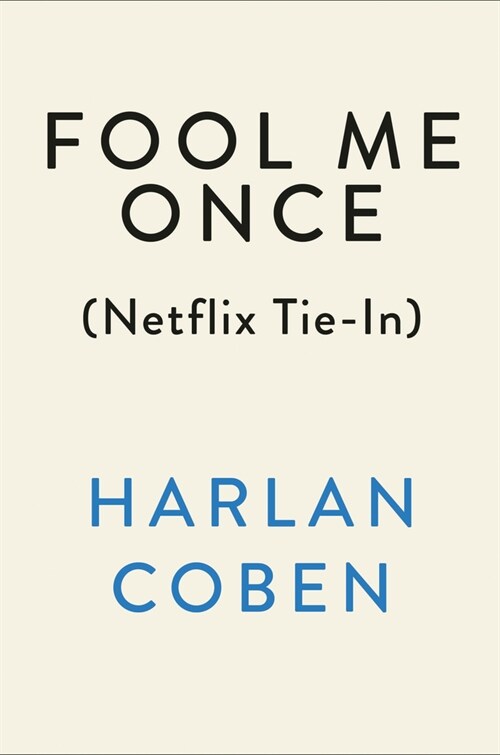 Fool Me Once (Netflix Tie-In) (Paperback)