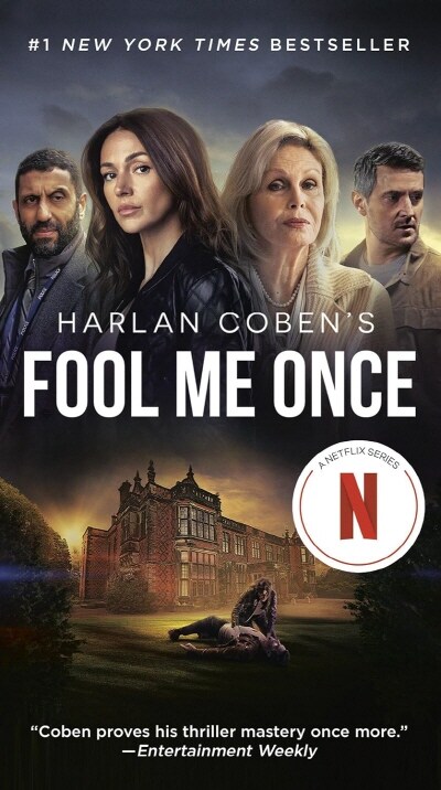 Fool Me Once (Netflix Tie-In) (Mass Market Paperback)