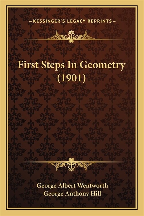 First Steps In Geometry (1901) (Paperback)