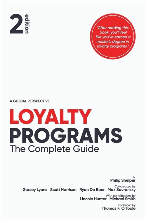 Loyalty Programs: The Complete Guide (Paperback)