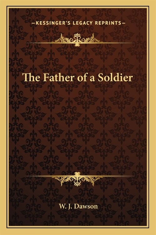 The Father of a Soldier (Paperback)